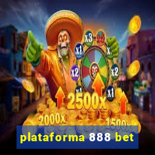 plataforma 888 bet